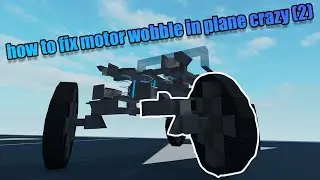 how to fix motor wobble in plane crazy (2)