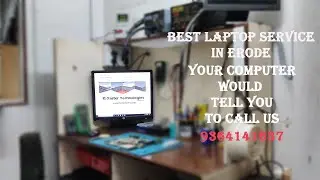 Best Laptop Service in Erode  | Chip Level  Service in Erode.