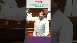 Sanjay Singh's openion remarks in parliament | #shortvideo_