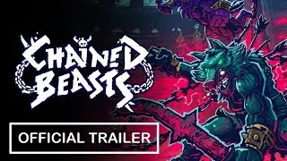 Chained Beasts - Official Demo Trailer