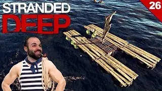Stranded Deep #26 | MI CATAMAR&Aacute;N EST&Aacute; LISTO!! | Gameplay Espa&ntilde;ol