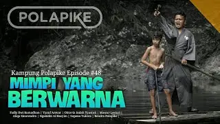 MIMPI YANG BERWARNA #polapike (FILM PENDEK NGAPAK KEBUMEN)