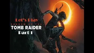 Shadow of The Tomb Raider part 1, That's one way to start this #TombRaider #TheDarkSeraph