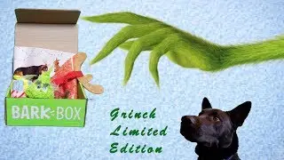Barkbox Grinch Limited Edition - Barkbox Unboxing