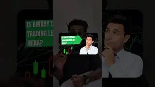 Is binary trading is legal in India ? 🤔