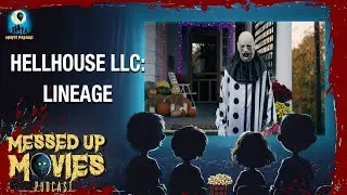 Audience Enter the Depths of Hell in Hell House Lineage | Messed Up Movies Podcast