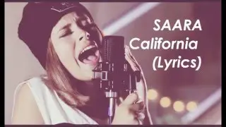 SAARA - California (Lyric Video)