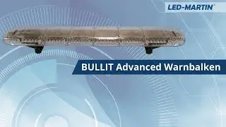 LED-MARTIN &reg; BULLIT Advanced Warnbalken