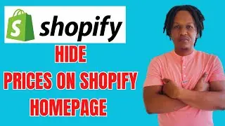 HOW TO HIDE PRICES ON SHOPIFY HOMEPAGE 2025