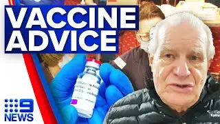 ATAGI changes COVID-19 vaccine advice for people in outbreak areas | Coronavirus | 9 News Australia