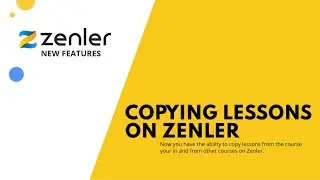 Feature Release - Copying Lesson on Zenler