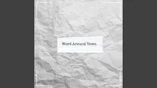 Word Around Town