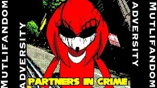 Partner&rsquo;s in crime V2 - Sonic Zone Act 2 -