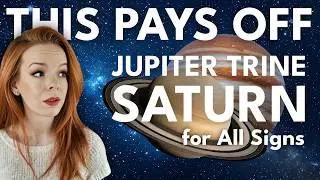 October 2025: Jupiter trine Saturn for All Signs