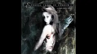 Eternal Tears Of Sorrow  - The River Runs Frozen