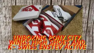 Unboxing Pony City Wings High Shoes and K- Swiss Enstev Active