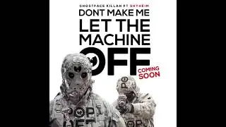 Ghostface killah:  let the machine off with  shyheim