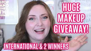 HUGE MAKEUP GIVEAWAY | International, 2 Winners!!!! | closed