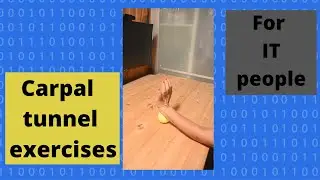 Carpal tunnel exercises for IT people