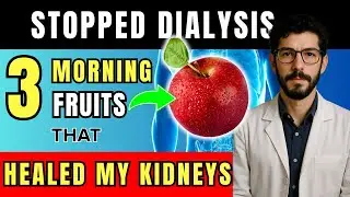 TOP 3 Fruits To Eat Every Morning For Kidney Health & Natural Detox!