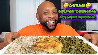 CHITLINS, SQUASH DRESSING, & COLLARD GREENS SOULFOOD MUKBANG 먹방 ... SUNDAY DINNER ... EATING SHOW 먹방