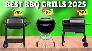 Best Bbq Grills 2025 (don&rsquo;t buy before watching this)