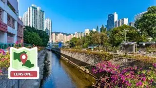 Lens On Kowloon City District, Hong Kong: The Kai Tak River Trail