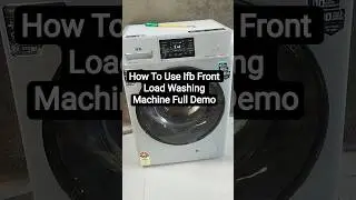 How to use Ifb front load washing machine SERENA GXN 7012|SERENA GXN 7KG 1200 RPM#washingmachine#ifb