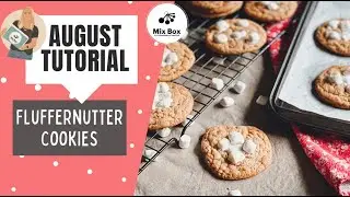 Fluffernutter Cookies - August 2021 Mix Box Tutorial
