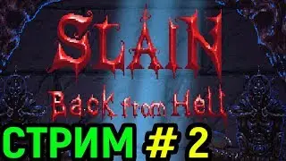 Стрим Slain Back from Hell / Некрос / Necros Stream