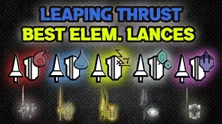 ELEMENTAL LT LANCE META V11 - Strongest Lances for Leaping Thrust Spam NO BUILDS - MHR Sunbreak