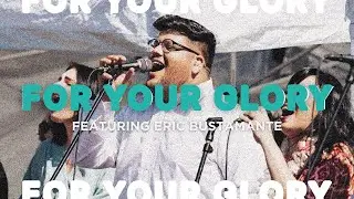 For Your Glory | Eric Bustamante | Third Year Graduation