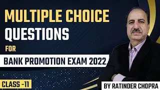 Bank Promotion Exam 2022 | Most Asked Multiple Choice Questions Class 11