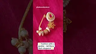 Ad Stone Nath elegance✨#traditional nath#shorts video