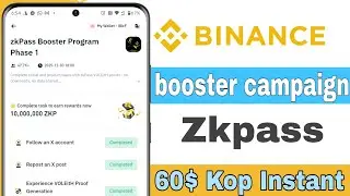 Zkpass Booster Campaign Phase 1 // Instant 60$ Income