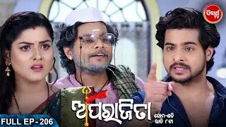 APARAJITA ଅପରାଜିତା -Full EP -206- Mega Serial - Raj Rajesh, Subhashree,KK,Priya - Sidharrth TV