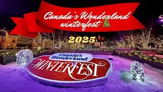 Canada’s Wonderland WinterFest🎄🇨🇦| Closing Night 2025 | Lights, Rides & Holiday Vibes One Last Time!