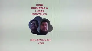 King Rockstar & Lucas Montalvo- Missing My Baby 