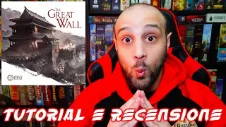 Tutorial e Recensione The Great Wall - Un Piazzamento Lavoratori Atipico