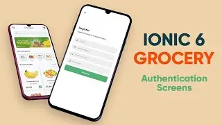 Ionic 6 Grocery App UI Kit Ep 2 -  Auth Screens