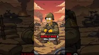 world war 3 will start in July 2025 #simpsons #predictions