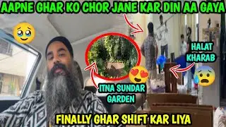 Finally Naye Ghar Mein Shift Ho Gaye 🤟| Itna Sundar Garden ❤️