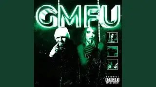 GMFU - Sped Up
