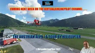 MICROSOFT FLIGHT SIMULATOR 2020 - WHAT'S COMING NEXT ON MY CHANNEL ?   A VIDEO SHORT