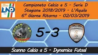 [CAMPIONATO] 02/03/2019 - Scanno Calcio a 5 vs Dynamica Futsal