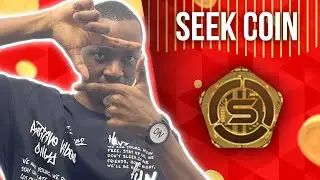 Seek Coin - Earn 100 coins very easily! A promising project!