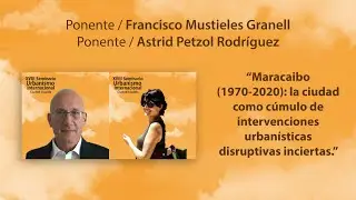 Maracaibo (1970-2020) - Francisco Mustieles y Astrid Petzold