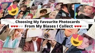 Choosing My Favourite Photocards From My Biases I Collect ♡