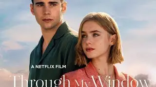 Through My Window- Across The Sea | movie clips |2023 #throughmywindow  #netflixmovies