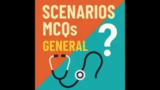 Clinical Scenarios with Free MCQS